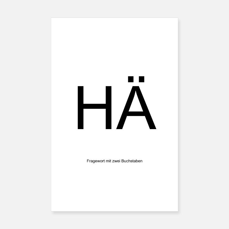 "HÄ" Poster Poster 20x30 cm