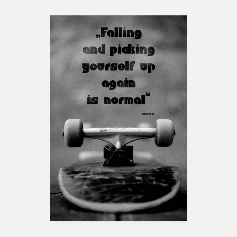 Falling And Picking Up Again is Normal Poster 8" x 12" (20x30 cm)