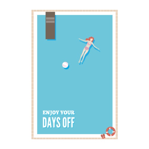 Enjoy your days off - Pool - Poster 20x30 cm