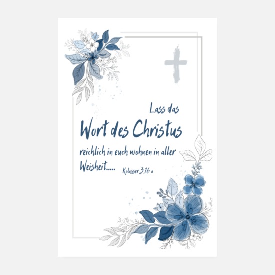 forfriskende Teoretisk abstrakt Plakat "Kristi ord" Bibel vers Kolossenserne 3:16' Poster | Spreadshirt