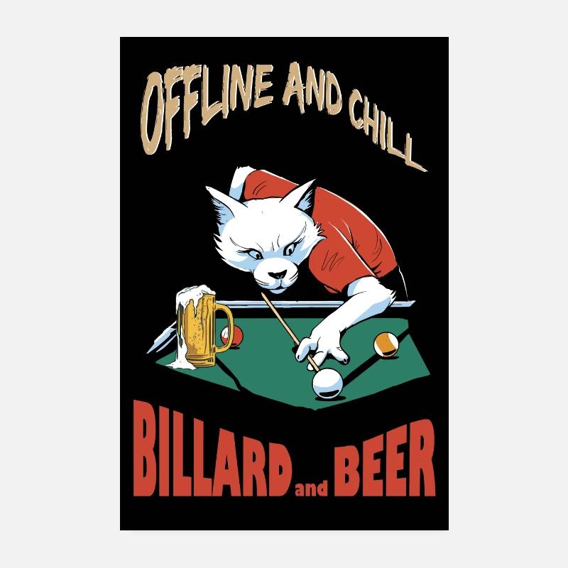 Billard and Beer, Offline Chill, Billard Spruch Poster 20x30 cm