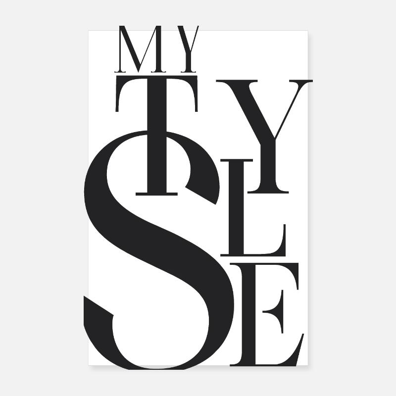 My style, Typography wall art,black and white wall Poster 20 x 30 cm