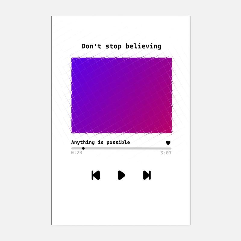 donst stop believing anything is possible Poster 8" x 12" (20x30 cm)