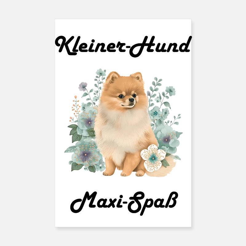 Zwergspitz Kleiner Hund Maximaler Spaß Poster 20x30 cm