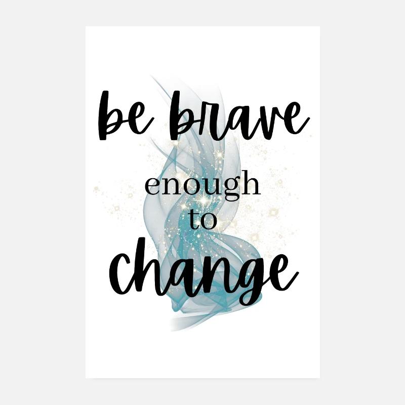 be brave POSITIVE ATTITUDE MINDSET MOTIVATION Poster 8" x 12" (20x30 cm)