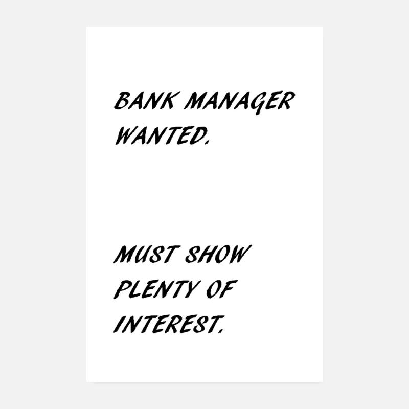 BANKMANAGER - Poster 20x30 cm - Weiß