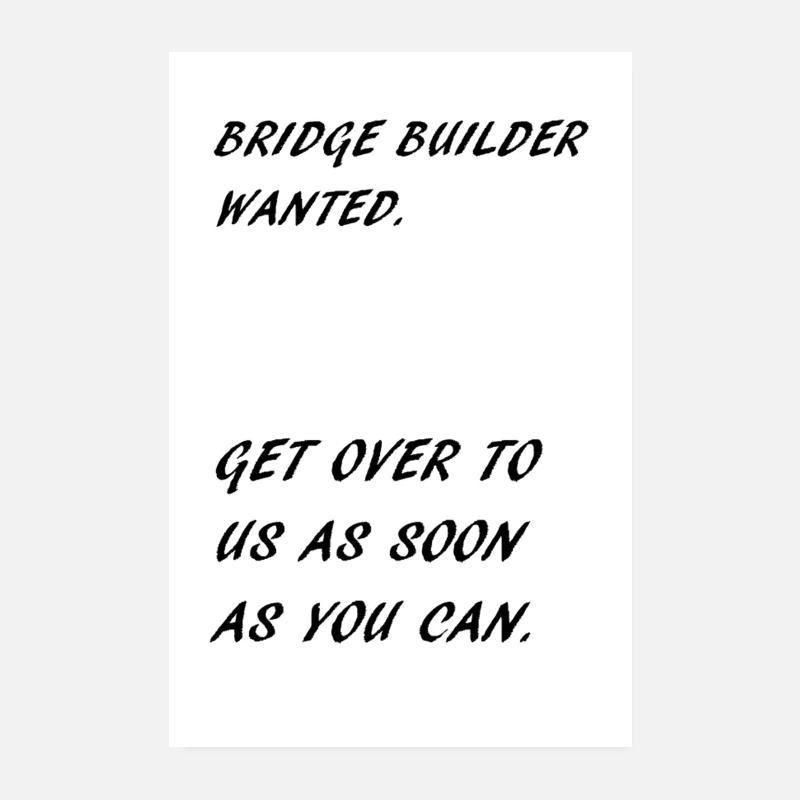 CONSTRUCTEUR DE PONTS Poster 20 x 30 cm