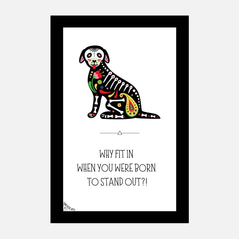 Stand out - Dog Poster 8" x 12" (20x30 cm)