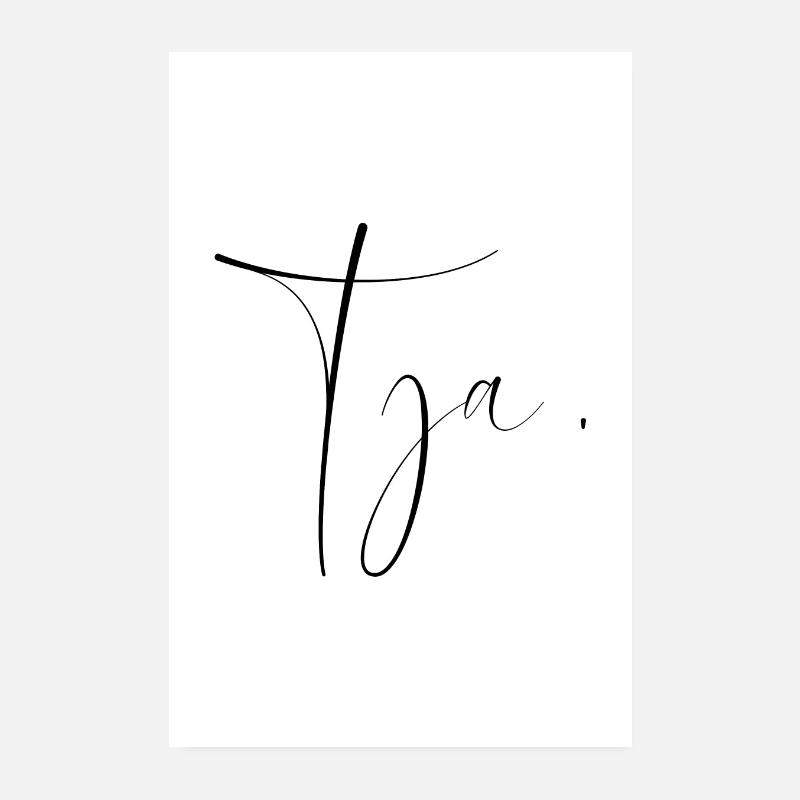 Tja Poster 20x30 cm