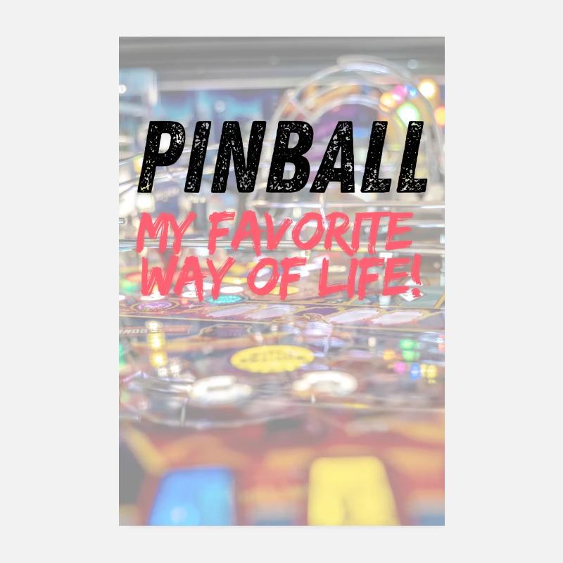 Pinball mon mode de vie préféré Poster Poster 20 x 30 cm