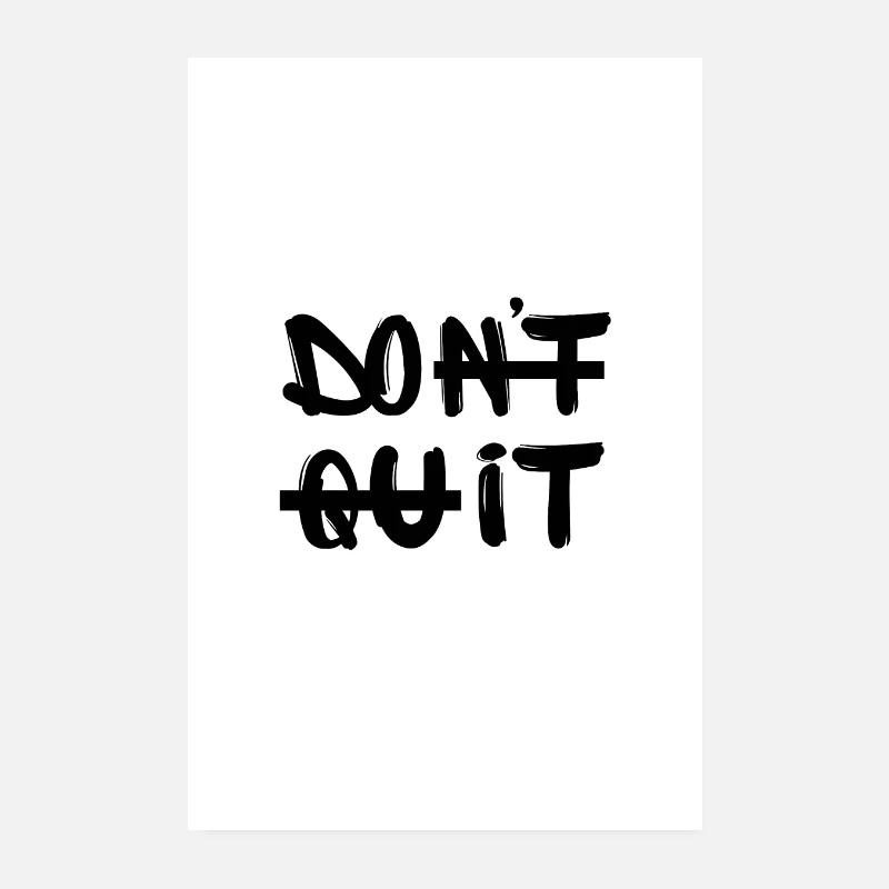 Affiche Don’t Quit Poster 20 x 30 cm