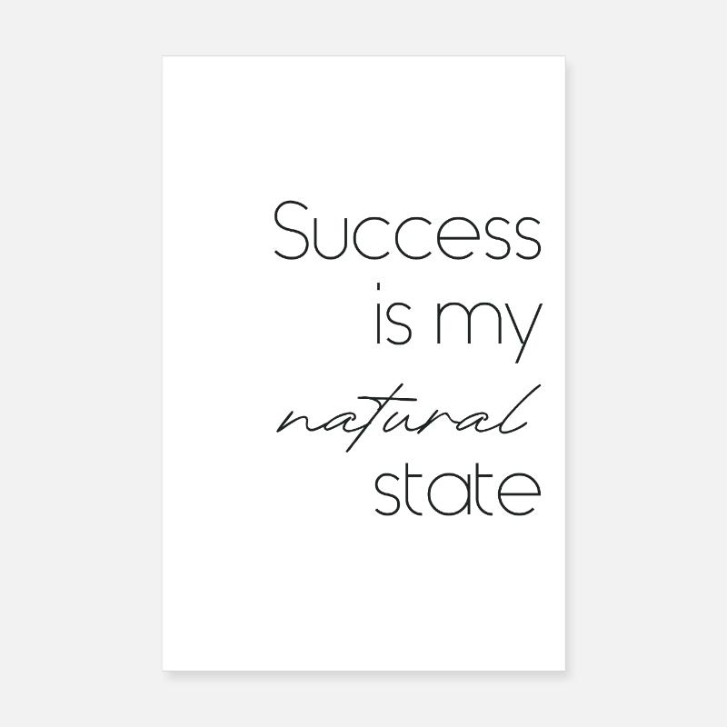 Affirmation: Success is my natural state Poster 8" x 12" (20x30 cm)