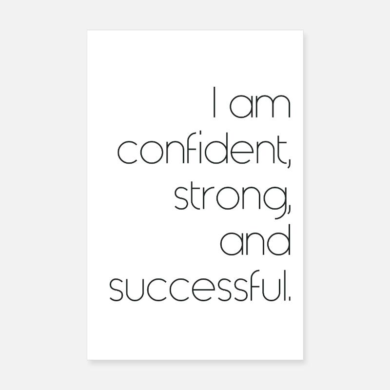 Affirmation: I am confident strong and successful Poster 8" x 12" (20x30 cm)