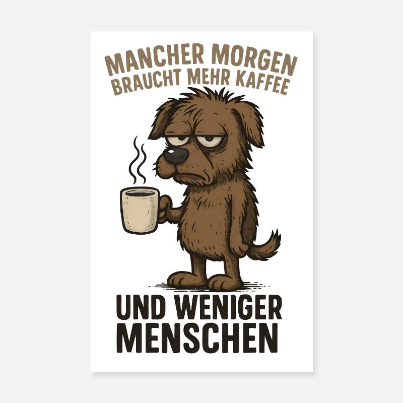More coffee, less I hate people Poster 8" x 12" (20x30 cm)