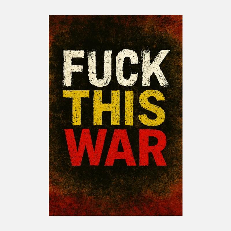 Merde à cette protestation de guerre Poster 20 x 30 cm