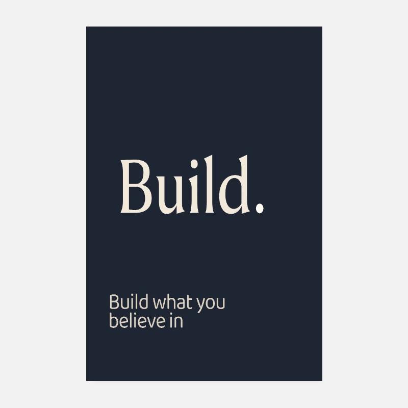 Build. – Minimal motivation typo design Poster 8" x 12" (20x30 cm)