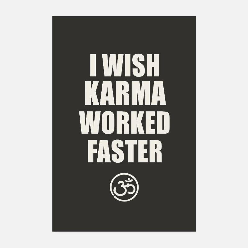 J’aimerais que le karma fonctionne plus vite – Affiche minimale Poster 20 x 30 cm