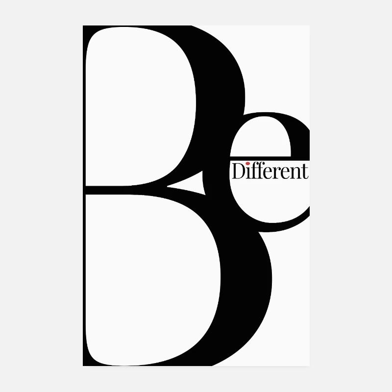 Soyez différent – Conception typographique minimaliste Poster 20 x 30 cm