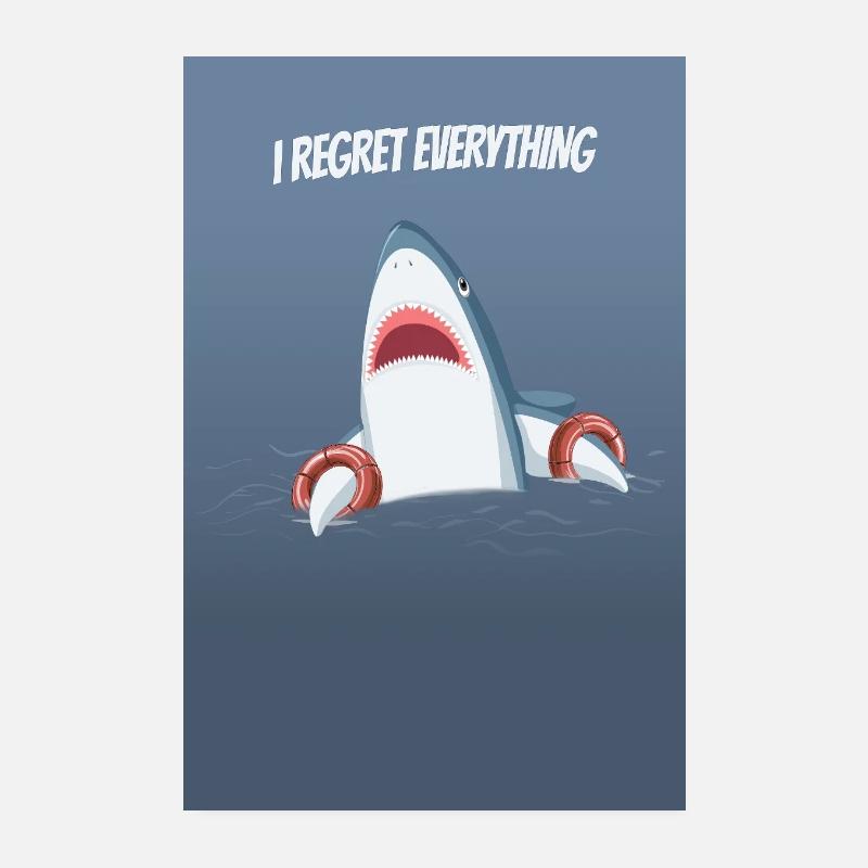 Je regrette tout ce que dit Drôle d’Hume de Requin Poster 20 x 30 cm