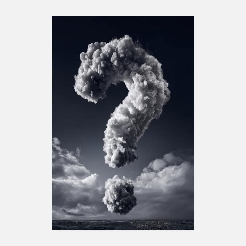 Cloud Fragezeichen-Monochrom Poster 20x30 cm