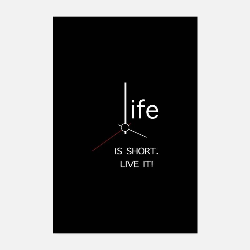 La vie est courte. Vivez-le! Poster 20 x 30 cm