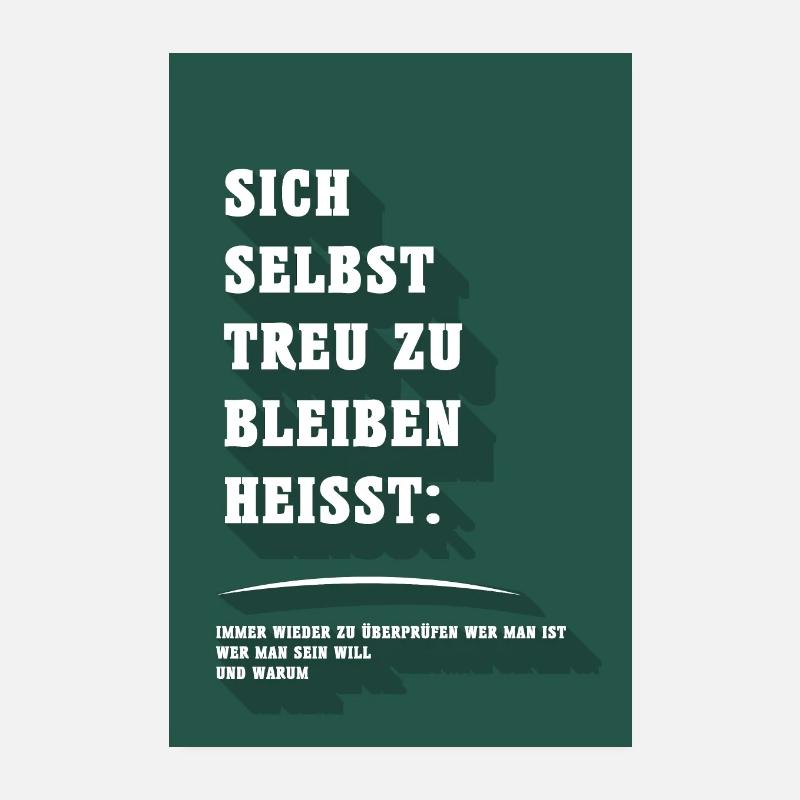 Sich selber treu bleiben Poster 20x30 cm