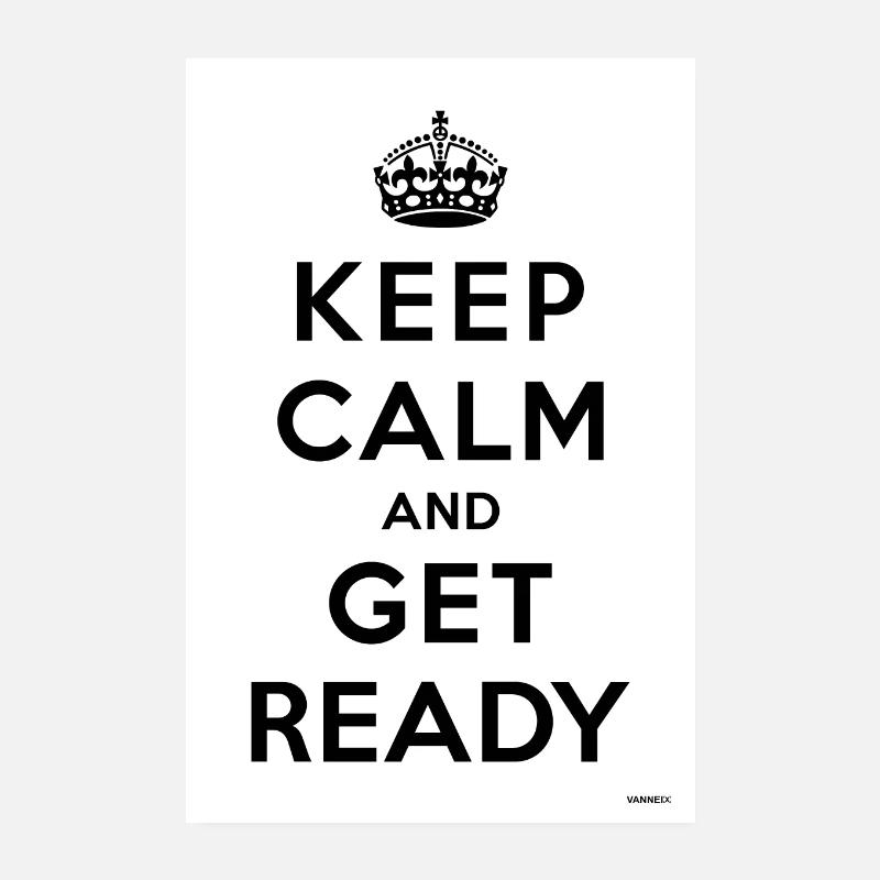 Merch Keep calm and get ready poster Poster 20 x 30 cm