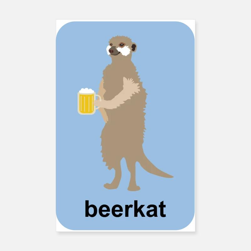 Beerkat Poster 20 x 30 cm