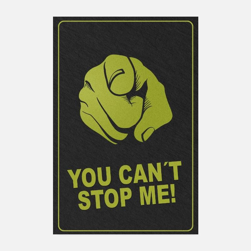 Vous ne pouvez pas m’arrêter ! Motivation Poster 20 x 30 cm
