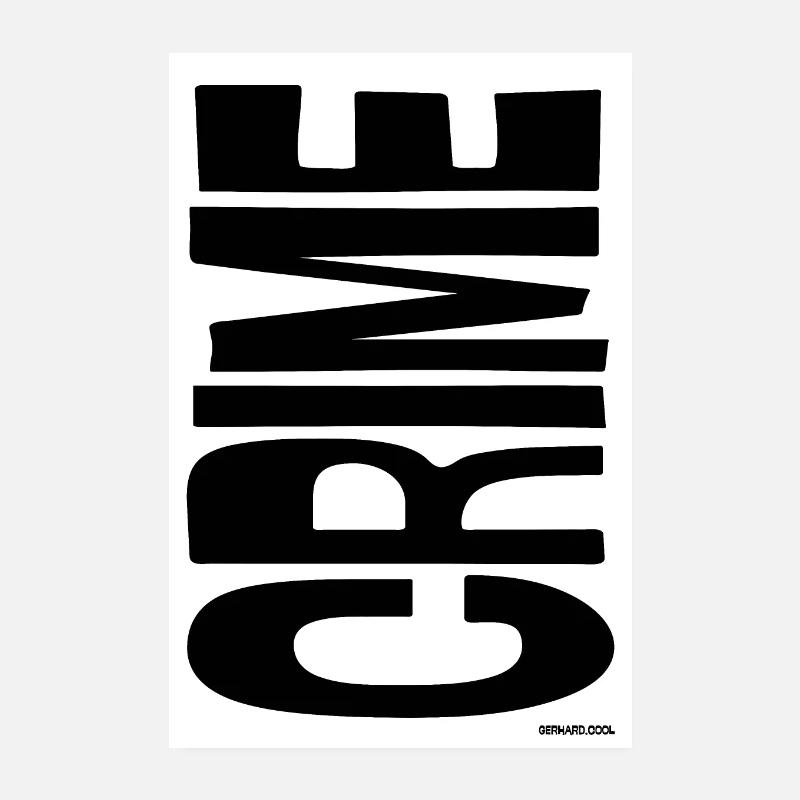 Crime Poster 8" x 12" (20x30 cm)