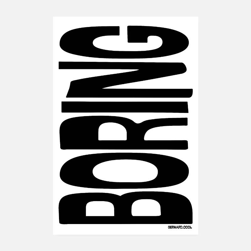 Boring Poster 20x30 cm