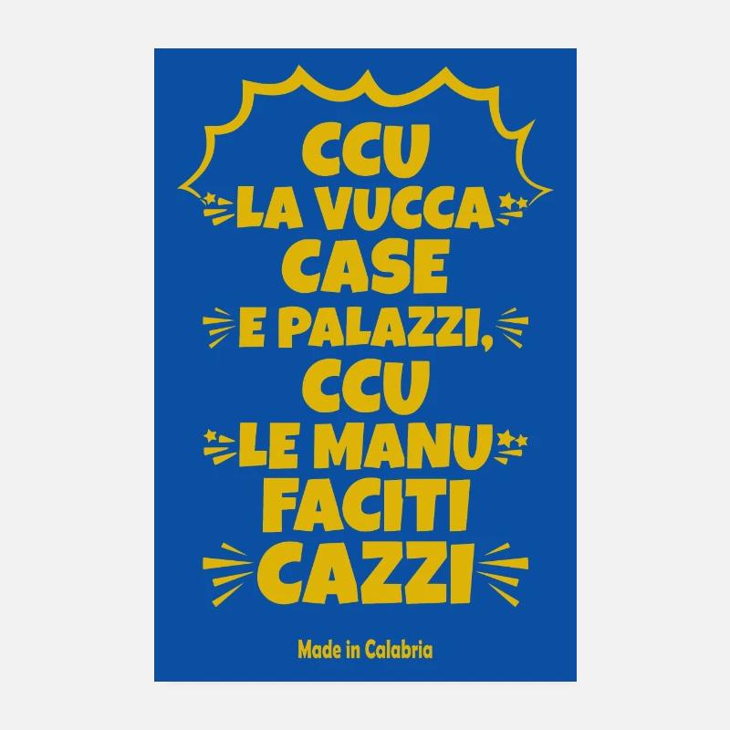 Affiche calabre Proverbe calabrais ccu la vucca Poster 20 x 30 cm