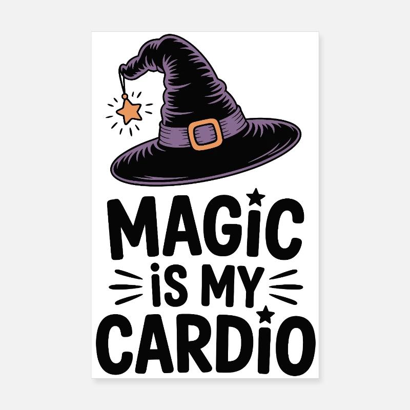 magicMagic is My Cardio Poster 8" x 12" (20x30 cm)