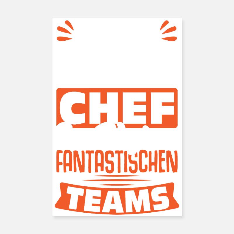 Stolzer Chef Chef Mann Abteilungsleiter Teamchef Poster 20x30 cm
