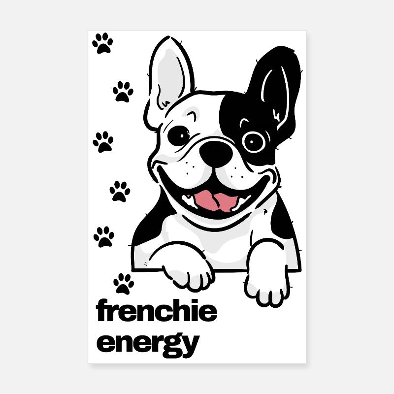 Frenchie Energy - Poster 8" x 12" (20x30 cm) - white
