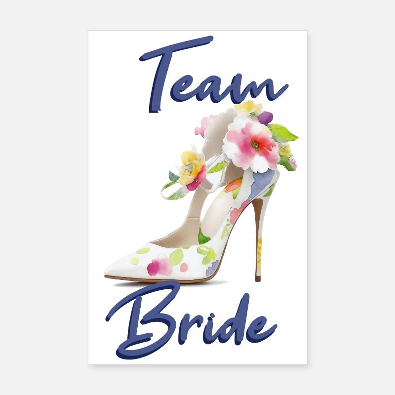Team Bride Poster 8" x 12" (20x30 cm)