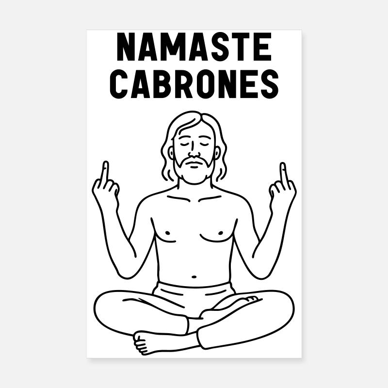 Namasté Cabrones Yoga Dicton d’humour Poster 20 x 30 cm