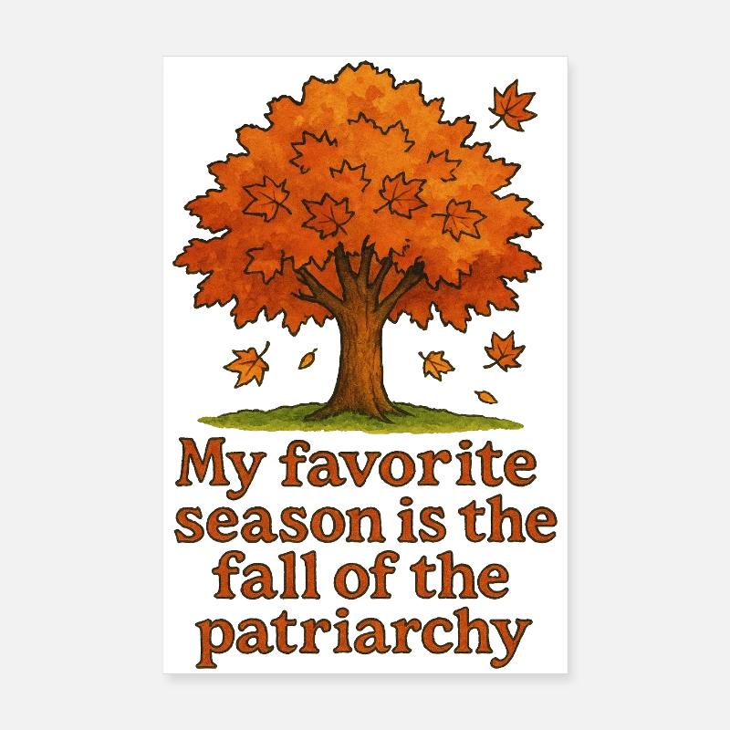 Herbstbaum: Fall des Patriarchats Poster 20x30 cm