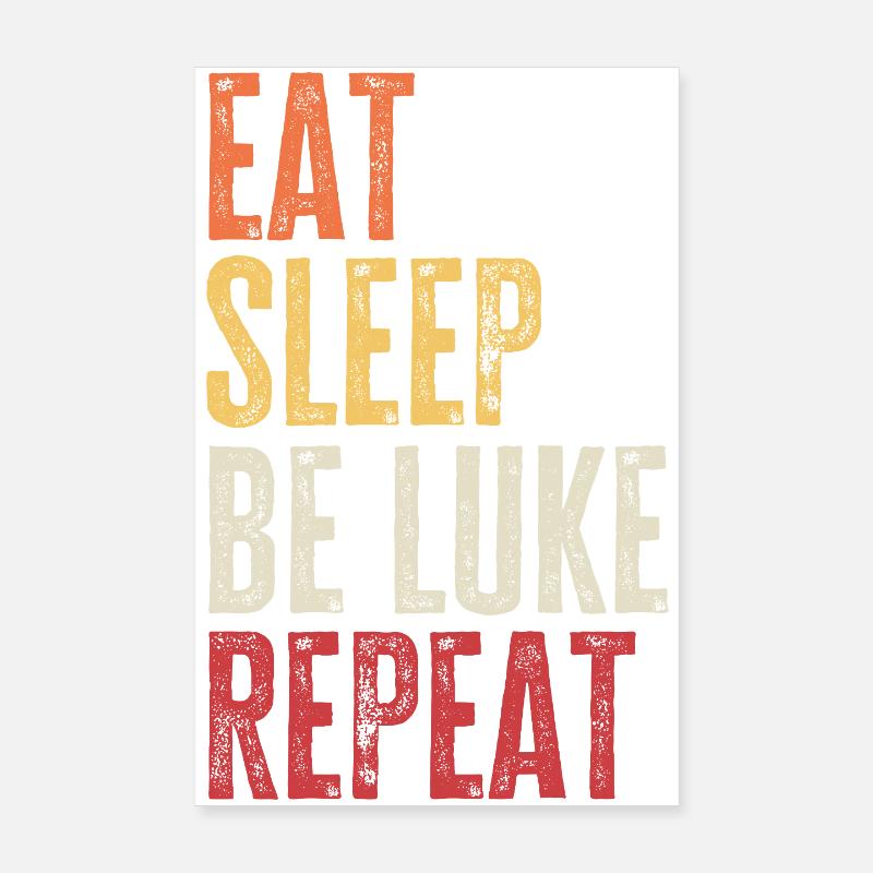 Eat Sleep Be Luke Repeat Retro Name Poster 8" x 12" (20x30 cm)