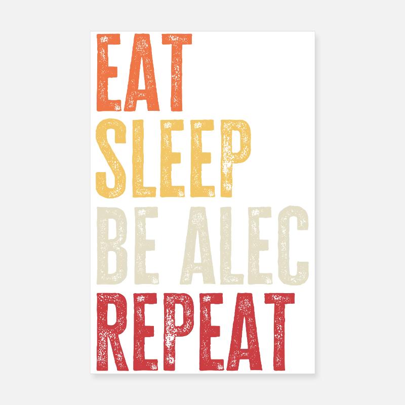 Eat Sleep Be Alec Repeat Retro Name Poster 8" x 12" (20x30 cm)