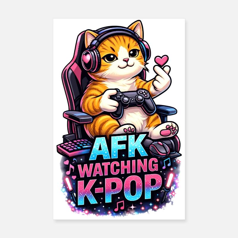 AFK Watching K Pop Poster 20x30 cm