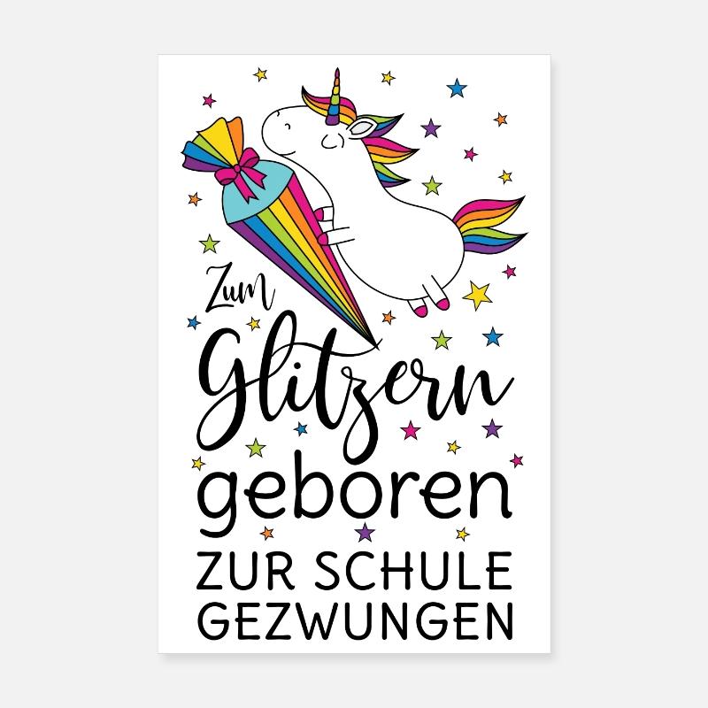 Einschulung Einhorn Zum Glitzern Geboren Schule - Poster 20x30 cm - Weiß