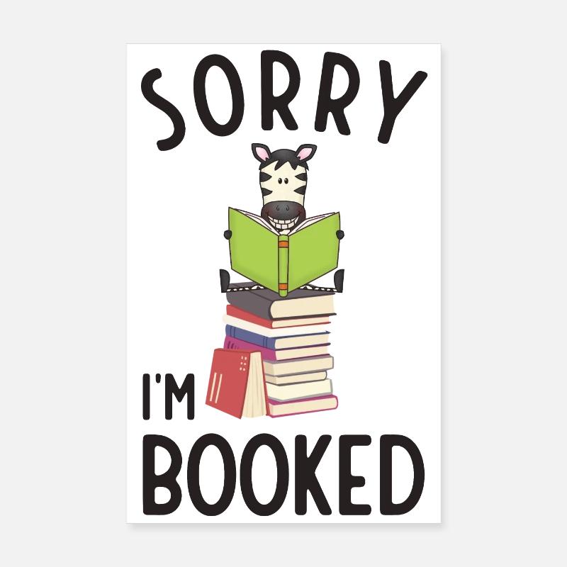 Sorry, I'm booked, reading Zebra Poster 20x30 cm