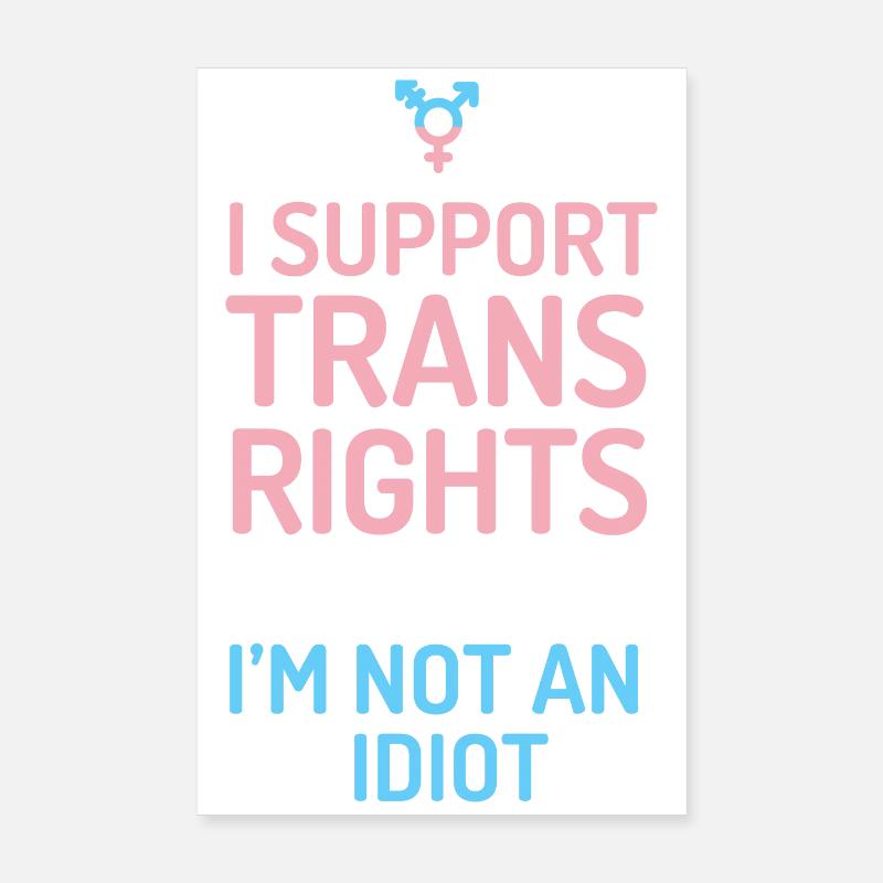 I Support Trans Rights Poster 8" x 12" (20x30 cm)