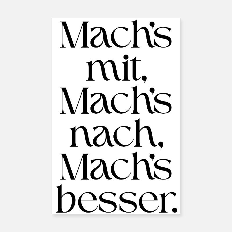 Mach-s_mit-_Mach-s_nach-_Mach-s_besser- Poster 20x30 cm