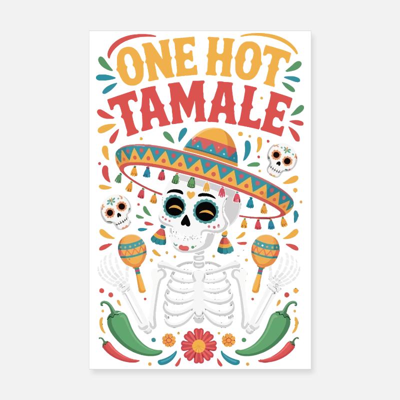 One Hot Tomale Poster 8" x 12" (20x30 cm)