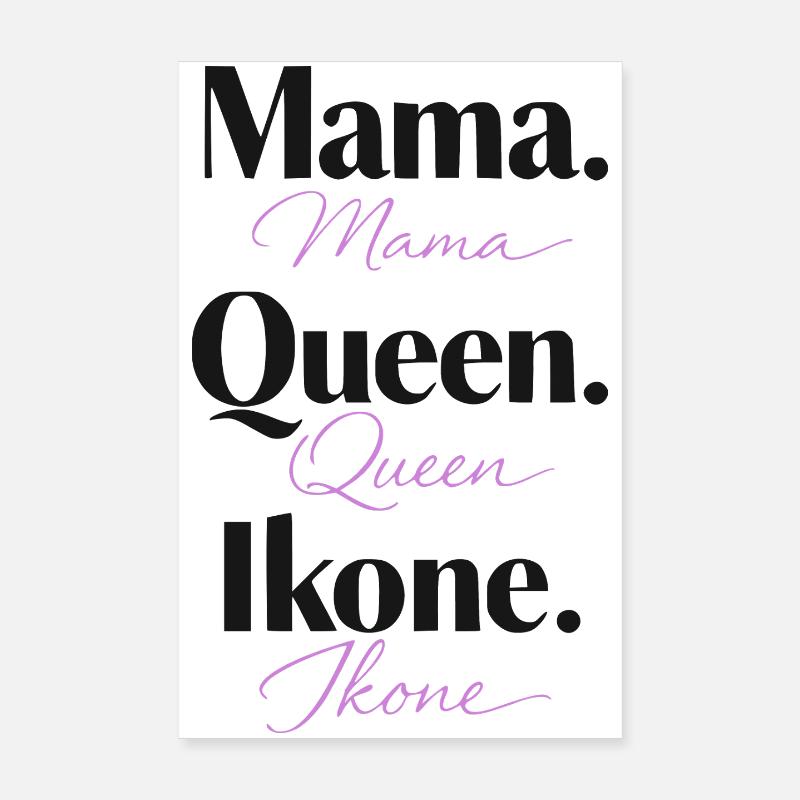 Mama Queen Ikone  Poster 20x30 cm