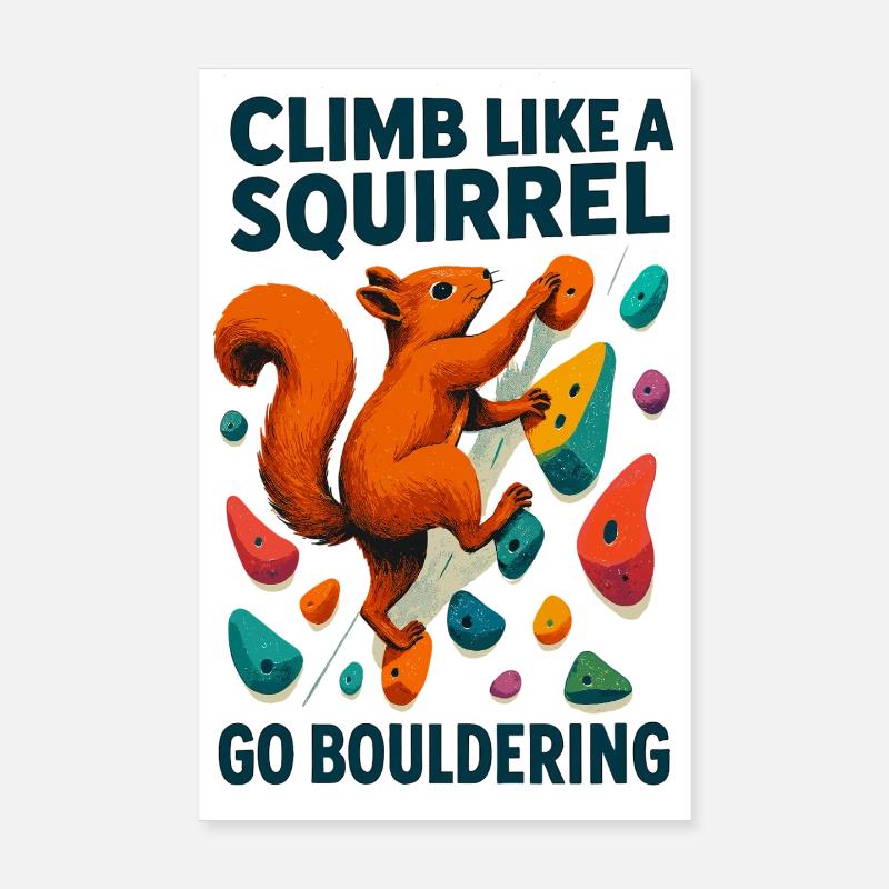 Grimpez comme un écureuil – Design motivant Poster 20 x 30 cm
