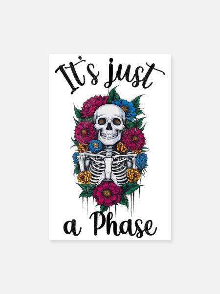 Halloween floral Skelett just a phase - Poster 20x30 cm - Weiß - Vorne