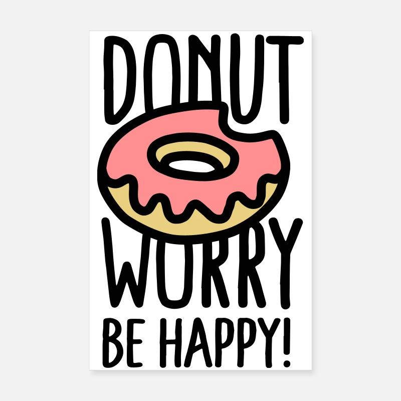 Donut worry, be happy! Poster 20 x 30 cm